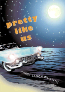 pretty like us carol lynch williamsn